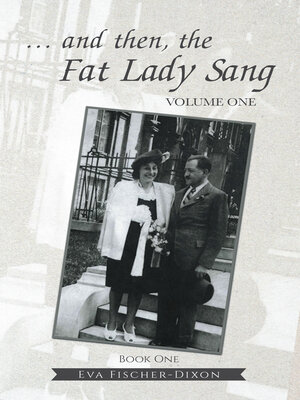 cover image of ... and then, the Fat Lady Sang
